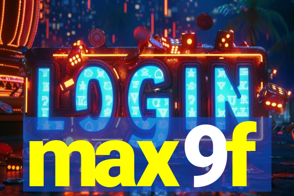 max9f