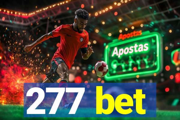 277 bet