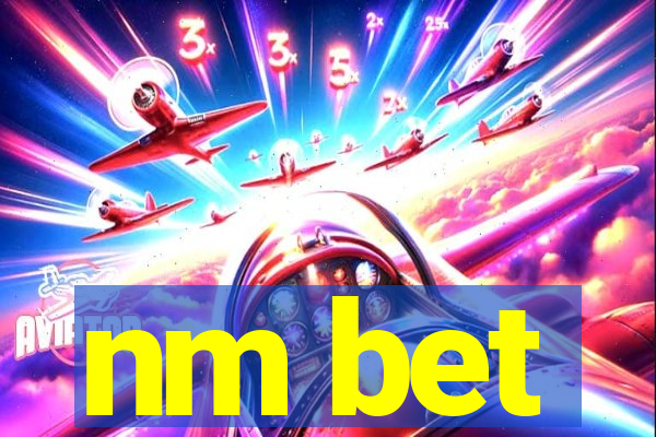nm bet