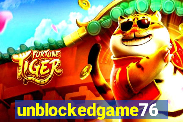 unblockedgame76
