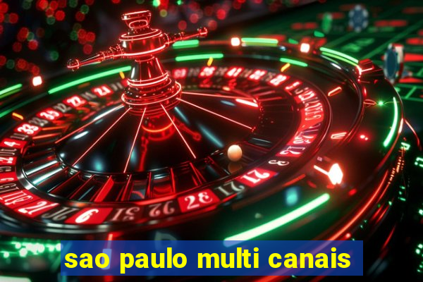 sao paulo multi canais