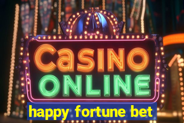 happy fortune bet