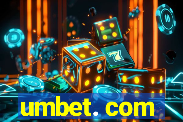 umbet. com