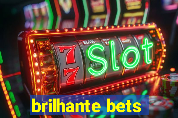brilhante bets