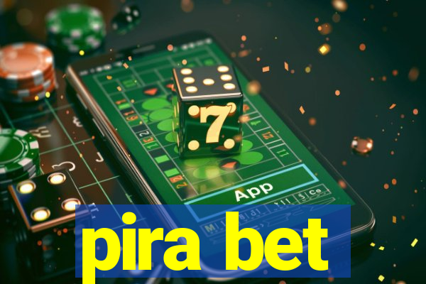 pira bet