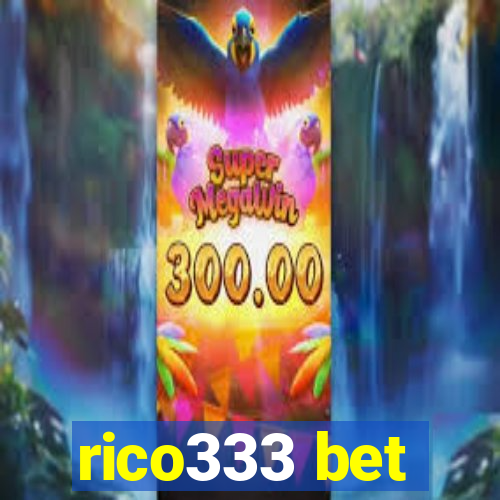rico333 bet