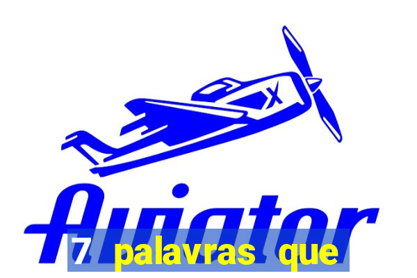 7 palavras que atraem coisas ruins