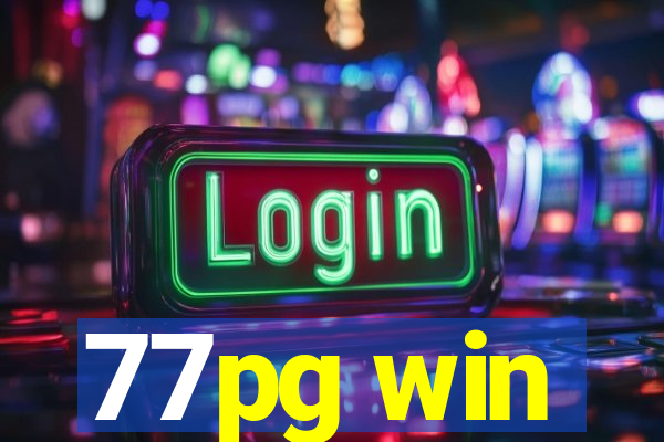 77pg win