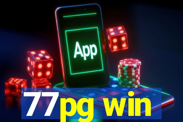 77pg win