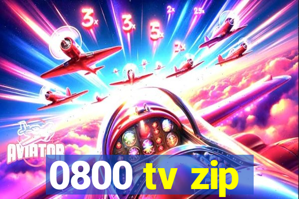 0800 tv zip
