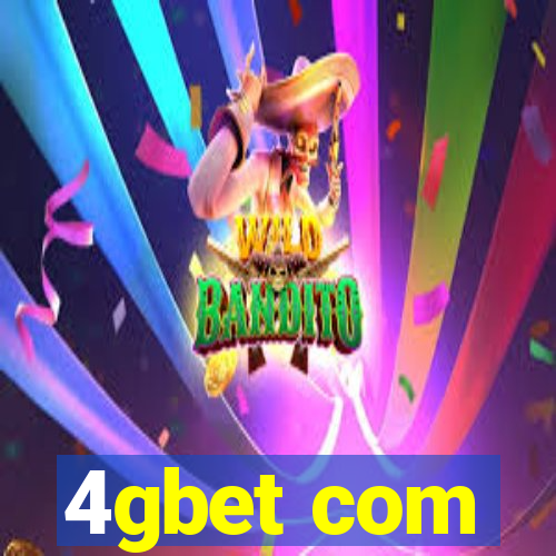 4gbet com