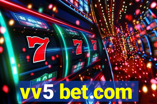 vv5 bet.com