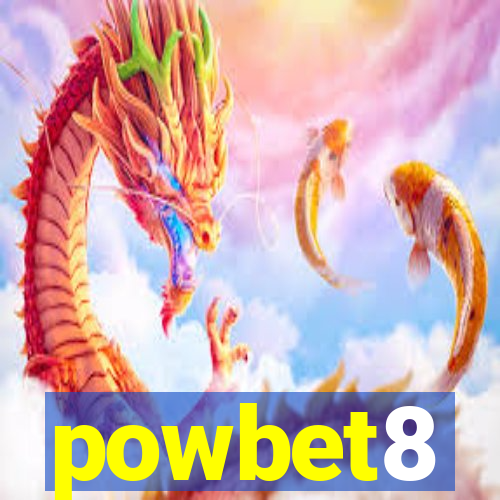 powbet8