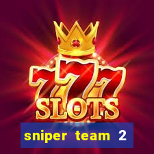 sniper team 2 click jogos