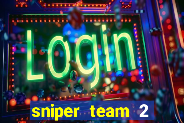 sniper team 2 click jogos