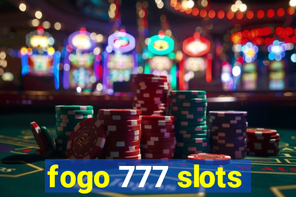 fogo 777 slots