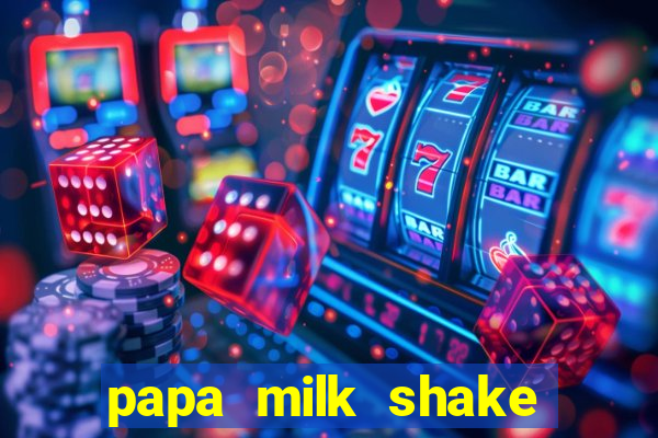 papa milk shake click jogos