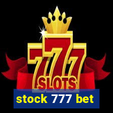 stock 777 bet