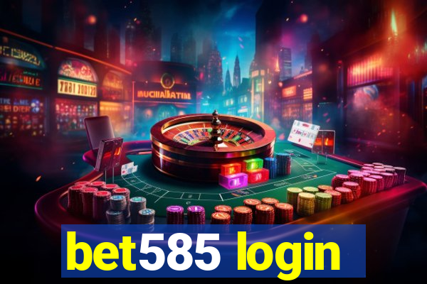 bet585 login