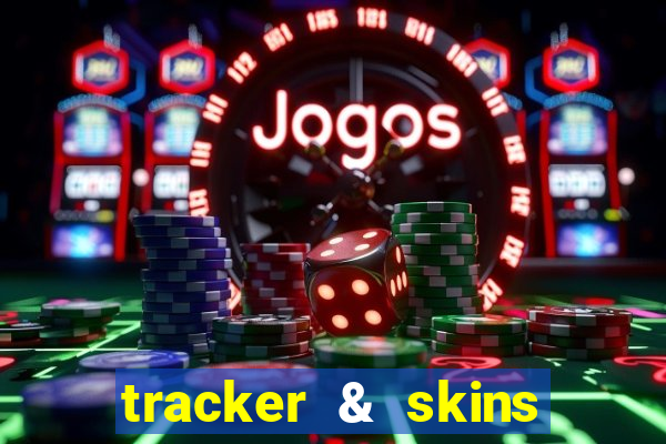 tracker & skins for fortnite