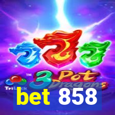 bet 858