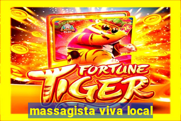 massagista viva local