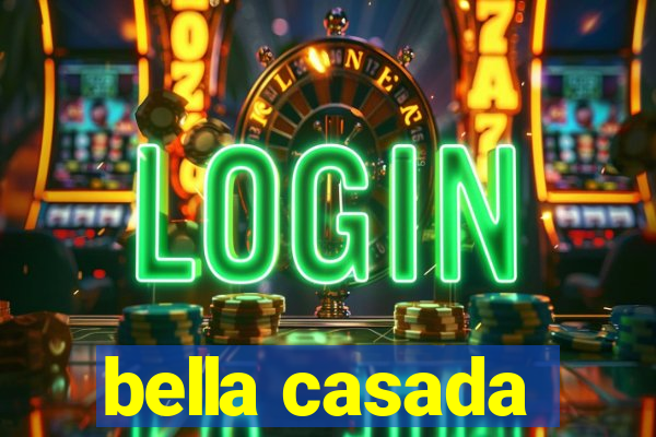 bella casada