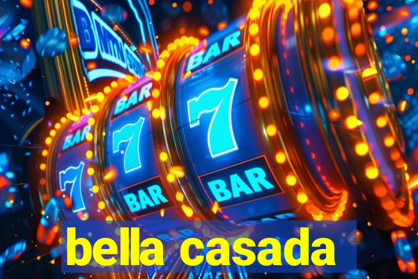 bella casada