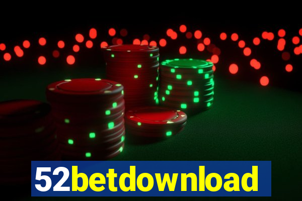 52betdownload
