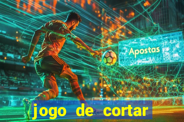 jogo de cortar fruta paga mesmo