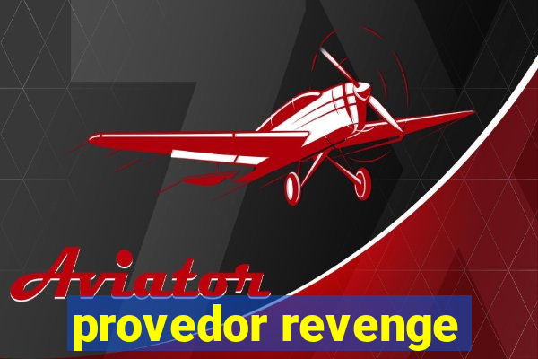provedor revenge