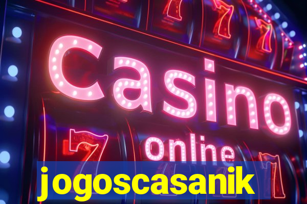 jogoscasanik