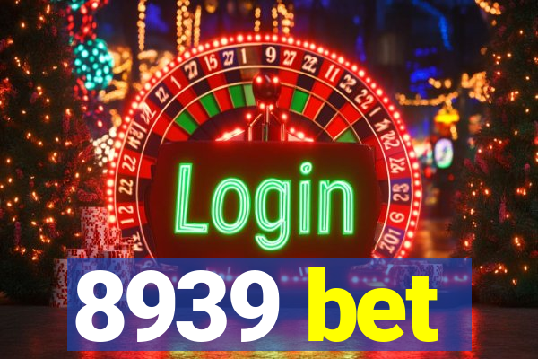 8939 bet