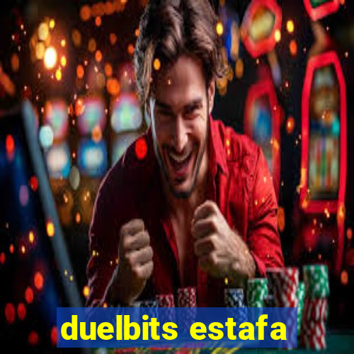 duelbits estafa