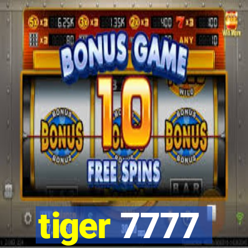 tiger 7777