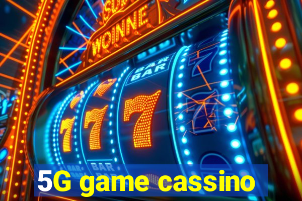 5G game cassino