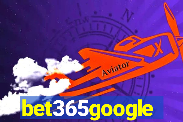 bet365google