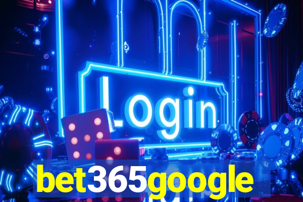 bet365google