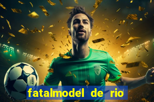 fatalmodel de rio claro sp
