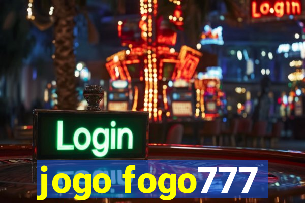 jogo fogo777