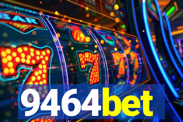 9464bet