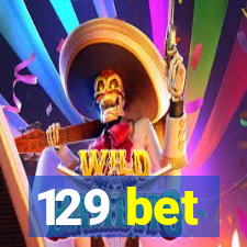 129 bet