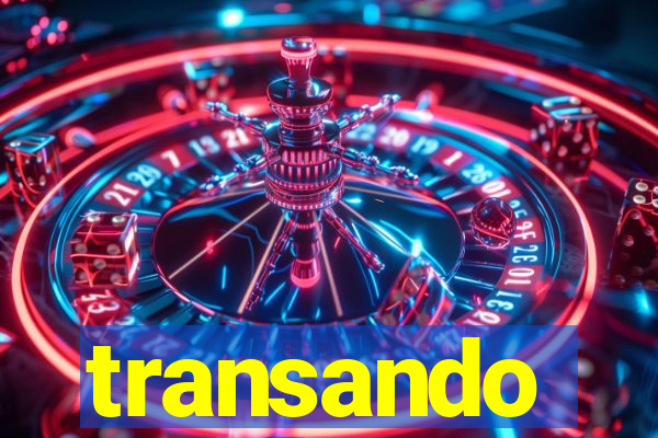 transando
