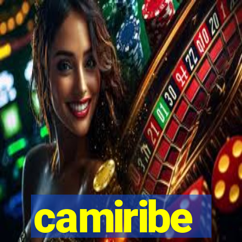 camiribe