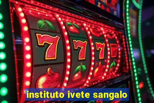 instituto ivete sangalo