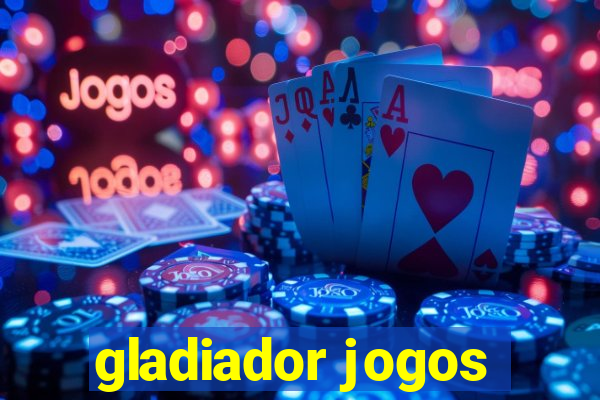 gladiador jogos