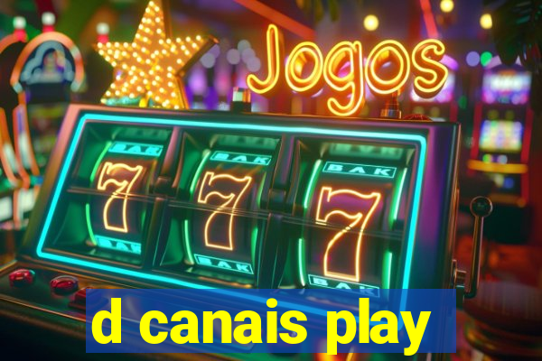 d canais play