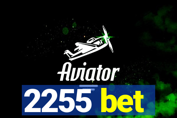2255 bet