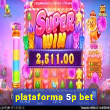 plataforma 5p bet