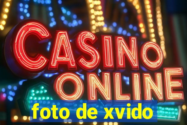 foto de xvido